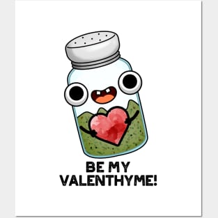 Be My Valen-thyme Funny Valentine Herb Pun Posters and Art